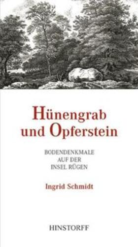 Schmidt | Schmidt: Hünengrab/Opferstein | Buch | 978-3-356-00917-0 | sack.de