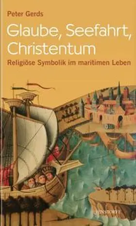 Gerds |  Glaube, Seefahrt, Christentum | Buch |  Sack Fachmedien