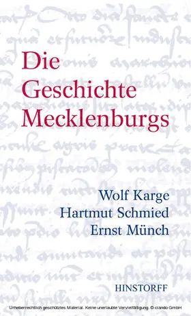 Karge / Münch / Schmied |  Die Geschichte Mecklenburgs | eBook | Sack Fachmedien