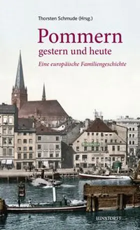 Schmude |  Pommern gestern und heute | Buch |  Sack Fachmedien