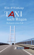 Witte / Wittkamp |  Taxi nach Rügen | Buch |  Sack Fachmedien