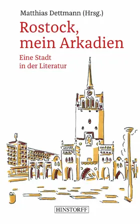 Dettmann |  Rostock, mein Arkadien | eBook | Sack Fachmedien