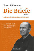 Thietz |  Franz Fühmann Die Briefe - Band 2 | eBook | Sack Fachmedien