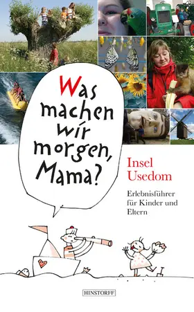 Schielke / Vitense / Larisch |  Was machen wir morgen, Mama? Usedom | eBook | Sack Fachmedien