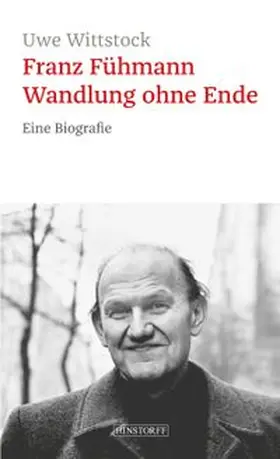 Wittstock |  Franz Fühmann. Wandlung ohne Ende | Buch |  Sack Fachmedien