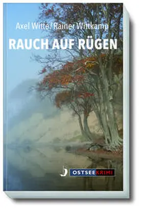 Witte / Wittkamp |  Rauch auf Rügen | eBook | Sack Fachmedien