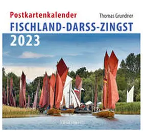Grundner |  Postkartenkalender Fischland, Darß, Zingst 2023 | Sonstiges |  Sack Fachmedien