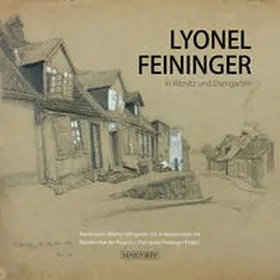Fehling |  Lyonel Feininger in Ribnitz und Damgarten | Buch |  Sack Fachmedien