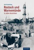 Eschenburg |  Rostock und Warnemünde in alten Ansichten | Buch |  Sack Fachmedien