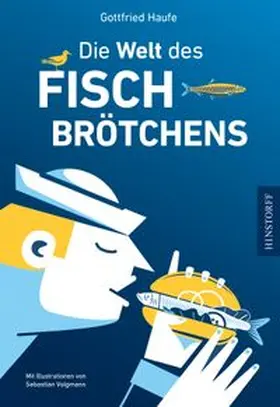 Haufe |  Die Welt des Fischbrötchens | Buch |  Sack Fachmedien