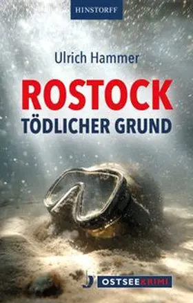 Hammer |  Rostock Tödlicher Grund | Buch |  Sack Fachmedien