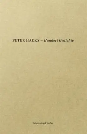 Hacks |  Hundert Gedichte | Buch |  Sack Fachmedien