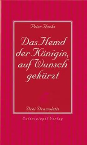 Hacks |  Das Hemd der Königin, auf Wunsch gekürzt | Buch |  Sack Fachmedien