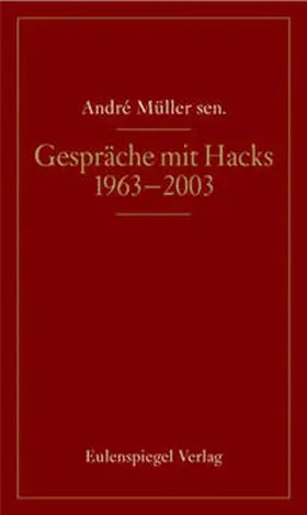 Müller |  Gespräche mit Peter Hacks | Buch |  Sack Fachmedien