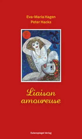Hagen / Hacks |  Liaison amoureuse | Buch |  Sack Fachmedien