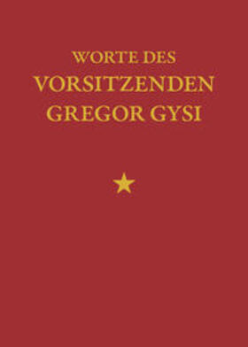 Harnisch / Miemiec | Gysi, G: Worte des Vorsitzenden Gregor Gysi | Buch | 978-3-359-02490-3 | sack.de