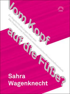 Wagenknecht |  Vom Kopf auf die Füße? | Buch |  Sack Fachmedien