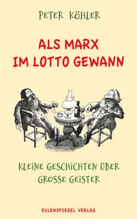 Köhler |  Als Marx im Lotto gewann | Buch |  Sack Fachmedien
