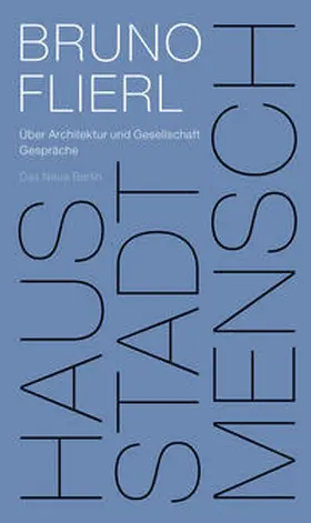 Flierl |  Haus Stadt Mensch | Buch |  Sack Fachmedien
