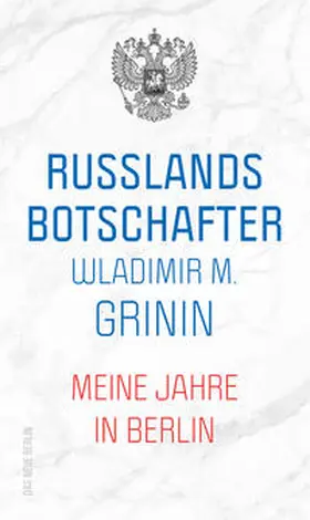 Grinin |  Russlands Botschafter | Buch |  Sack Fachmedien