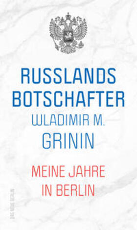 Grinin | Grinin, W: Putins Botschafter | Buch | 978-3-360-01360-6 | sack.de