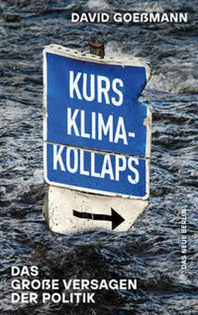 Goeßmann |  Kurs Klimakollaps | Buch |  Sack Fachmedien