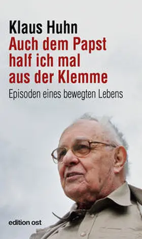 Huhn |  Auch dem Papst half ich mal aus der Klemme | Buch |  Sack Fachmedien