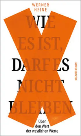 Heine |  Wie es ist, darf es nicht bleiben | Buch |  Sack Fachmedien