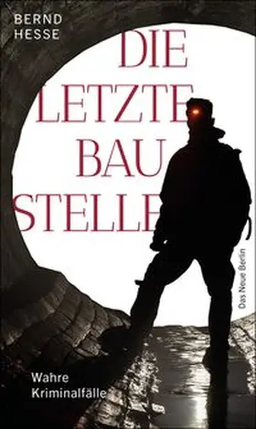 Hesse |  Die letzte Baustelle | Buch |  Sack Fachmedien