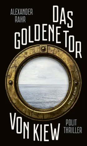 Rahr |  Das Goldene Tor von Kiew | Buch |  Sack Fachmedien