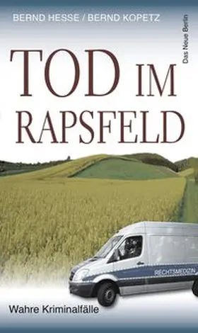 Hesse / Kopetz |  Tod im Rapsfeld | Buch |  Sack Fachmedien