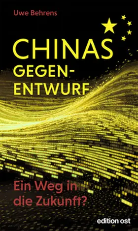 Behrens |  Chinas Gegenentwurf | Buch |  Sack Fachmedien