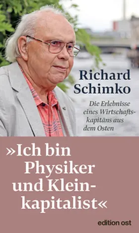 Schimko |  'Ich bin Physiker und Kleinkapitalist' | Buch |  Sack Fachmedien