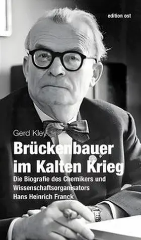 Kley |  Brückenbauer im Kalten Krieg | Buch |  Sack Fachmedien