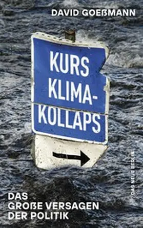 Goeßmann |  Kurs Klimakollaps | eBook | Sack Fachmedien