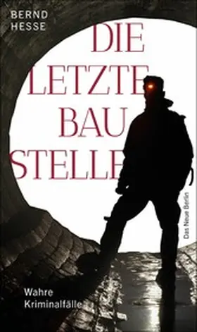 Hesse |  Die letzte Baustelle | eBook | Sack Fachmedien