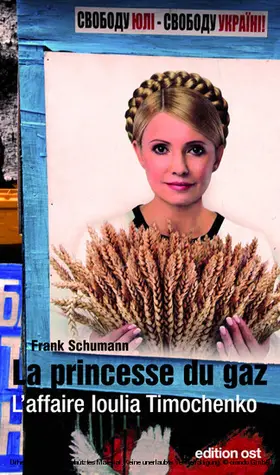 Schumann |  La princesse du gaz. L'affaire Ioulia Timochenko | eBook | Sack Fachmedien