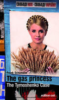 Schumann |  The gas princess. The Tymoshenko Case | eBook | Sack Fachmedien