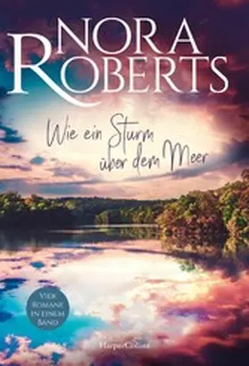 Roberts |  Wie ein Sturm über dem Meer | eBook | Sack Fachmedien