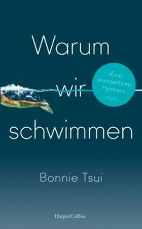 Tsui | Warum wir schwimmen | Buch | 978-3-365-00026-7 | www.sack.de