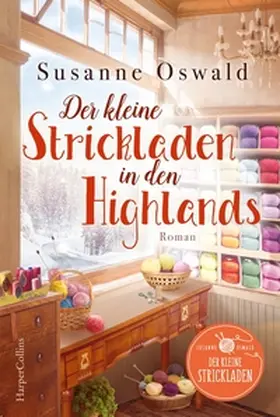 Oswald |  Der kleine Strickladen in den Highlands | Buch |  Sack Fachmedien