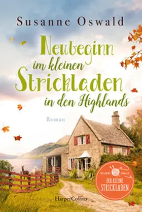 Oswald |  Neubeginn im kleinen Strickladen in den Highlands | Buch |  Sack Fachmedien