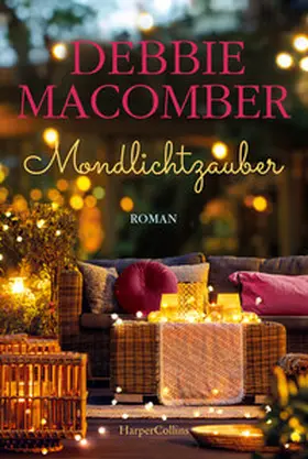 Macomber | Mondlichtzauber | Buch | 978-3-365-00104-2 | sack.de