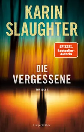 Slaughter |  Die Vergessene | Buch |  Sack Fachmedien