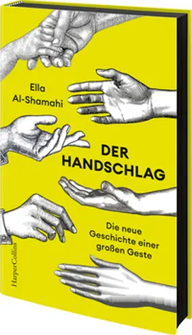 Al-Shamahi |  Der Handschlag. Die neue Geschichte einer großen Geste | Buch |  Sack Fachmedien