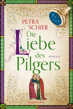 Schier |  Die Liebe des Pilgers | Buch |  Sack Fachmedien