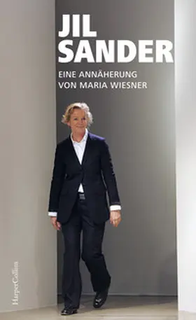 Wiesner |  Jil Sander. Eine Annäherung | Buch |  Sack Fachmedien
