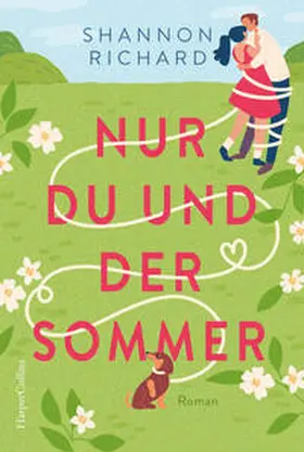 Richard |  Nur du und der Sommer | Buch |  Sack Fachmedien