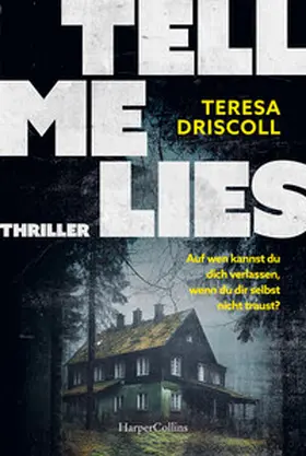 Driscoll |  Tell Me Lies | Buch |  Sack Fachmedien