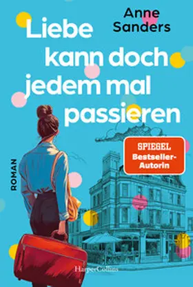 Sanders |  Liebe kann doch jedem mal passieren | Buch |  Sack Fachmedien